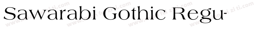 Sawarabi Gothic Regu字体转换